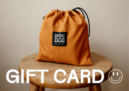 Skinny Dog Collective Gift Card - Skinny Dog Collective